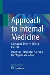 Book cover of Approach to Internal Medicine (5th ed.) by David Hui