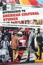 Book cover of Approaches to American Cultural Studies by Antje Dallmann