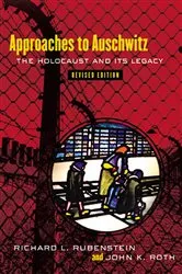 Book cover of Approaches to Auschwitz, Revised Edition by Richard L. Rubenstein