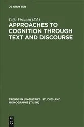 Book cover of Approaches to Cognition through Text and Discourse by Tuija Virtanen