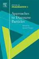 Book cover of Approaches to Discourse Particles by Kerstin Fischer