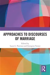 Book cover of Approaches to Discourses of Marriage by Laura L. Paterson
