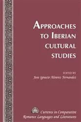Book cover of Approaches to Iberian Cultural Studies by Jose Ignacio Alvarez Fernandez