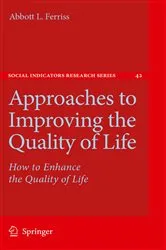 Book cover of Approaches to Improving the Quality of Life by Abbott L. Ferriss