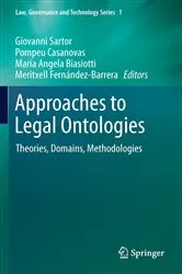 Book cover of Approaches to Legal Ontologies by Giovanni Sartor