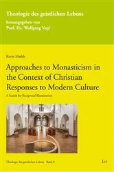 Book cover of Approaches to Monasticism in the Context of Christian Responses to Modern Culture by Unknown