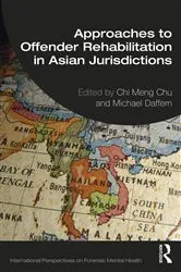 Book cover of Approaches to Offender Rehabilitation in Asian Jurisdictions by Chi Meng Chu