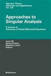 Book cover of Approaches to Singular Analysis by Juan B. Gil