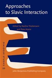 Book cover of Approaches to Slavic Interaction by Nadine Thielemann