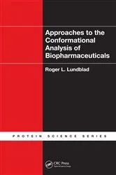 Book cover of Approaches to the Conformational Analysis of Biopharmaceuticals by Roger L. Lundblad
