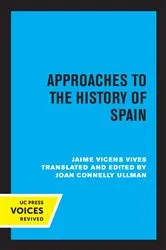 Book cover of Approaches to the History of Spain (2nd ed.) by Jaime Vicens Vives