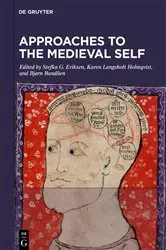 Book cover of Approaches to the Medieval Self by Stefka G. Eriksen