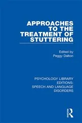 Book cover of Approaches to the Treatment of Stuttering by Peggy Dalton