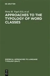 Book cover of Approaches to the Typology of Word Classes by Petra M. Vogel