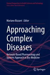 Book cover of Approaching Complex Diseases by Mariano Bizzarri