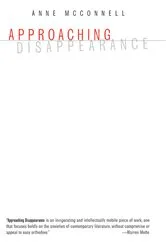 Book cover of Approaching Disappearance by Anne McConnell