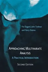 Book cover of Approaching Multivariate Analysis, 2nd Edition (2nd ed.) by Pat Dugard
