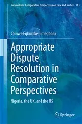 Book cover of Appropriate Dispute Resolution in Comparative Perspectives by Chinwe Egbunike-Umegbolu