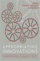 Book cover of Appropriating Innovations by Joseph Maran