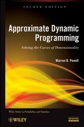 Book cover of Approximate Dynamic Programming (2nd ed.) by Warren B. Powell