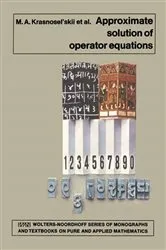 Book cover of Approximate Solution of Operator Equations by M.A. Krasnosel'skii