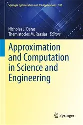 Book cover of Approximation and Computation in Science and Engineering by Nicholas J. Daras