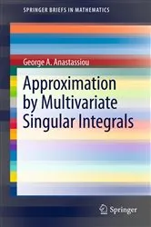 Book cover of Approximation by Multivariate Singular Integrals by Unknown