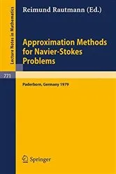 Book cover of Approximation Methods for Navier-Stokes Problems by R. Rautmann