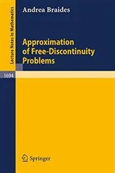 Book cover of Approximation of Free-Discontinuity Problems by Andrea Braides