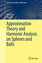 Book cover of Approximation Theory and Harmonic Analysis on Spheres and Balls by Unknown