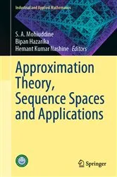 Book cover of Approximation Theory, Sequence Spaces and Applications by S. A. Mohiuddine