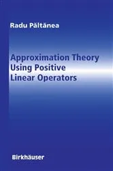 Book cover of Approximation Theory Using Positive Linear Operators by Unknown
