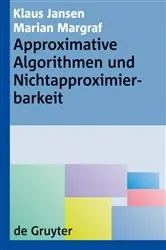 Book cover of Approximative Algorithmen und Nichtapproximierbarkeit by Unknown