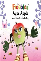 Book cover of Apps Apple and the Tooth Fairy by Ella Davies