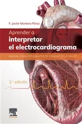 Book cover of Aprender a interpretar el electrocardiograma (2nd ed.) by Unknown