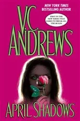 Book cover of April Shadows by V.C. Andrews