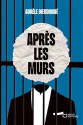 Book cover of Après les murs by Unknown