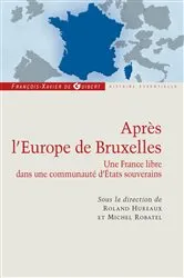 Book cover of Après l'Europe de Bruxelles by Unknown