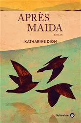 Book cover of Après Maida by Katharine Dion