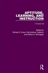Book cover of Aptitude, Learning, and Instruction by Richard E. Snow