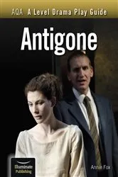 Book cover of AQA A Level Drama Play Guide: Antigone by Annie Fox