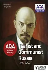 Book cover of AQA A-level History: Tsarist and Communist Russia 1855-1964 by Chris Corin