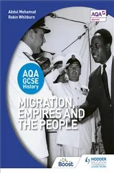 Book cover of AQA GCSE History: Migration, Empires and the People by Abdul Mohamud