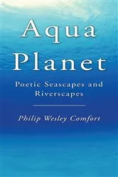 Book cover of Aqua Planet by Philip Wesley Comfort