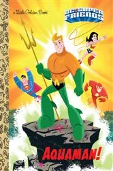 Book cover of Aquaman! (DC Super Friends) by Frank Berrios