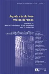 Book cover of Aquele século teve muitas heroinas by Kathrin Sartingen