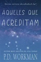 Book cover of Aqueles Que Acreditam by Unknown
