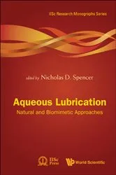 Book cover of Aqueous Lubrication: Natural And Biomimetic Approaches by Nicholas D Spencer