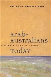 Book cover of Arab-Australians Today by Ghassan Hage