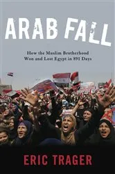 Book cover of Arab Fall by Eric Trager